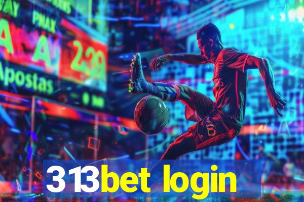 313bet login